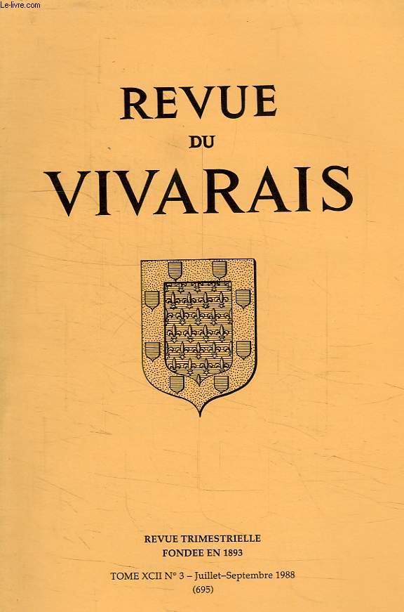 REVUE DU VIVARAIS, TOME XCII, N 3, 1988 (N 695)