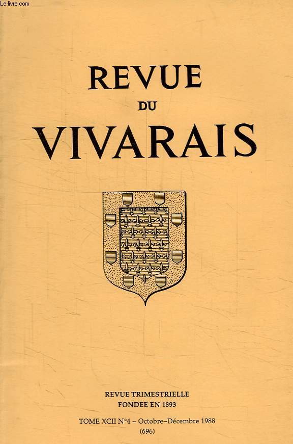 REVUE DU VIVARAIS, TOME XCII, N 4, 1988 (N 696)
