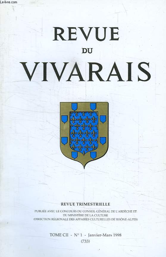 REVUE DU VIVARAIS, TOME CII, N 1, 1998 (N 733)