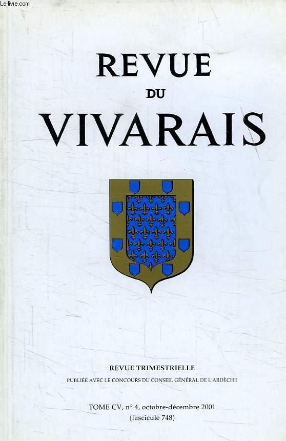 REVUE DU VIVARAIS, TOME CV, N 4, 2001 (N 748)