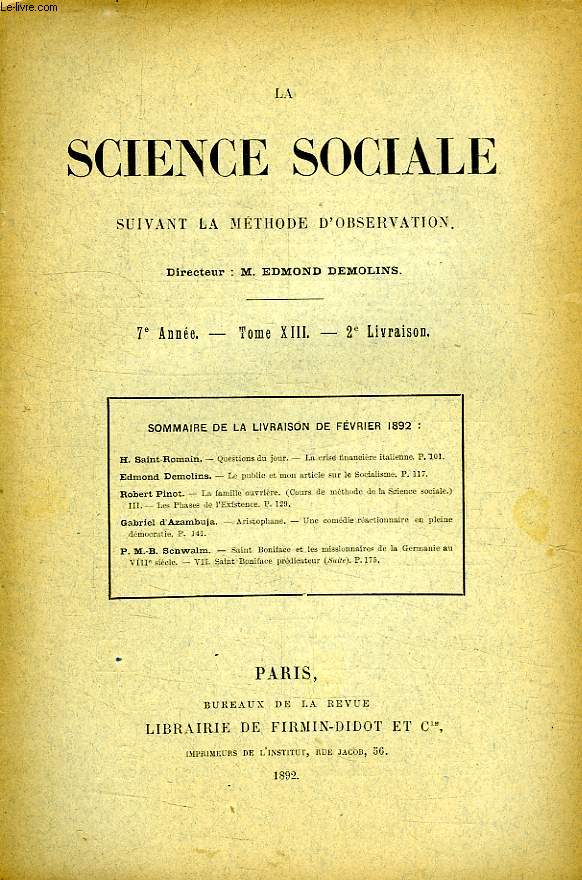 LA SCIENCE SOCIALE SUIVANT LA METHODE D'OBSERVATION, 7e ANNEE, TOME XIII, 2e LIVRAISON