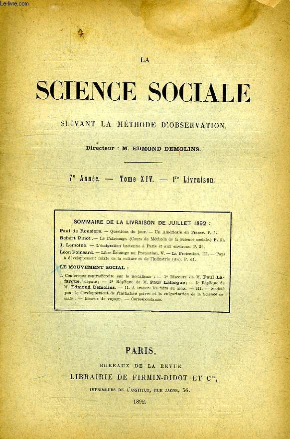 LA SCIENCE SOCIALE SUIVANT LA METHODE D'OBSERVATION, 7e ANNEE, TOME XIV, 1re LIVRAISON