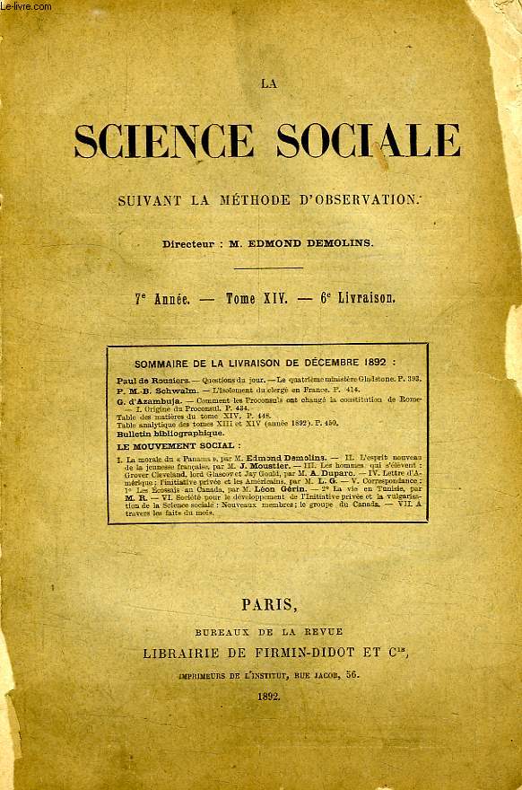 LA SCIENCE SOCIALE SUIVANT LA METHODE D'OBSERVATION, 7e ANNEE, TOME XIV, 6e LIVRAISON