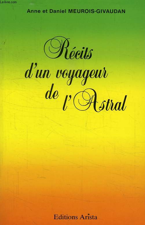 RECITS D'UN VOYAGEUR DE L'ASTRAL