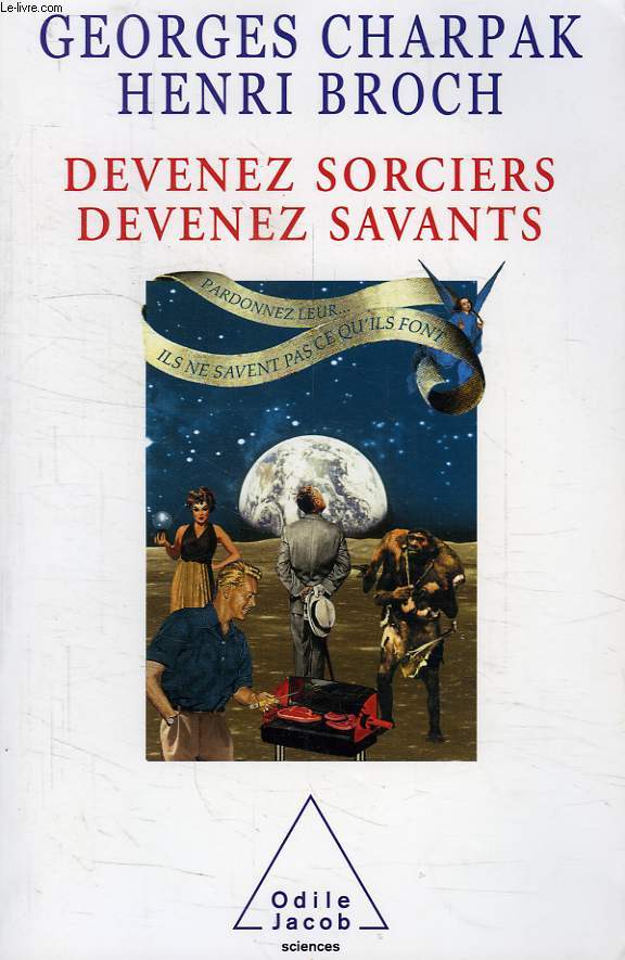 DEVENEZ SORCIERS, DEVENEZ SAVANTS