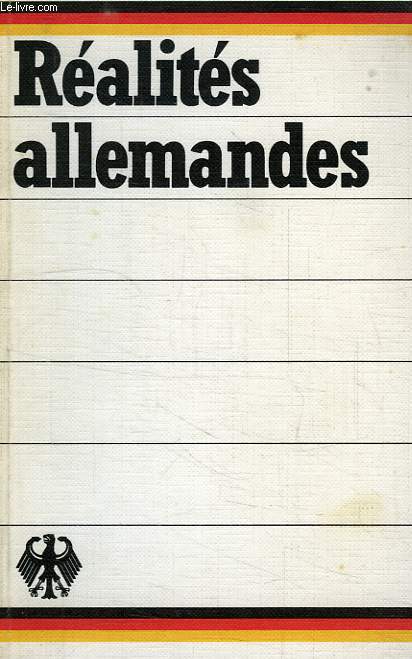 REALITES ALLEMANDES, LA R.F.A.
