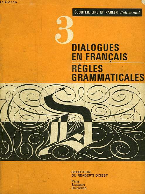 DIALOGUES EN FRANCAIS, 3, REGLES GRAMMATICALES