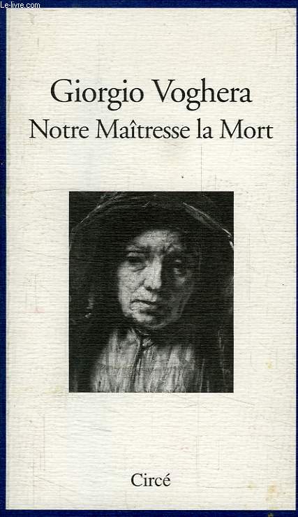 NOTRE MAITRESSE LA MORT