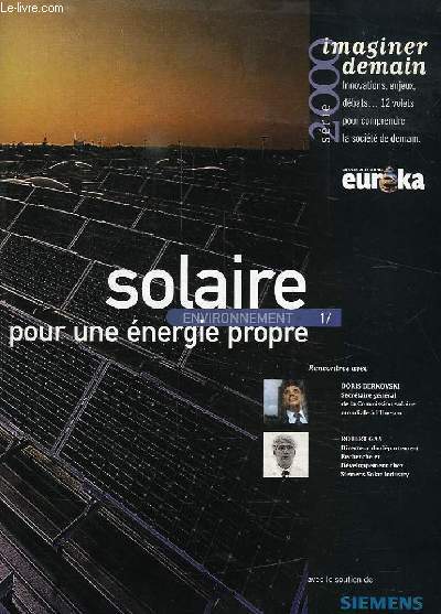 EUREKA, SUPPLEMENT AU N° 49, NOV. 1999, ENVIRONNEMENT, 1, SOLAIRE, POUR UNE ENERGIE PROPRE