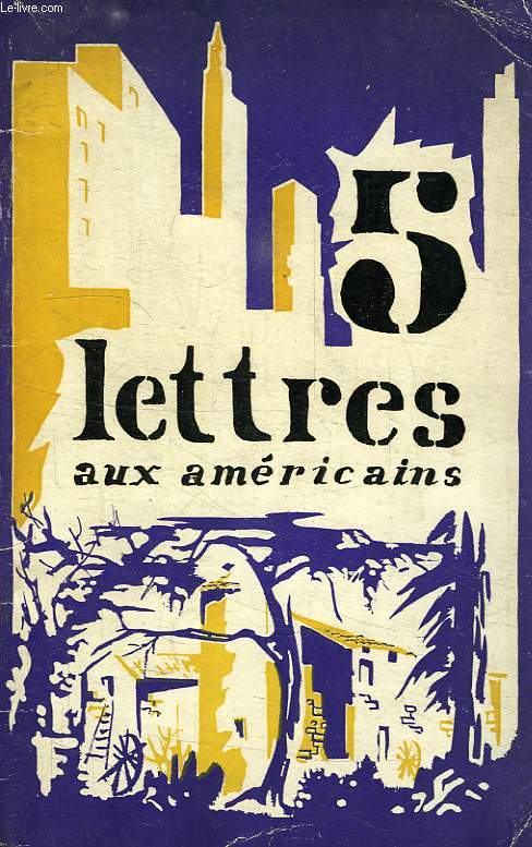 CINQ LETTRES AUX AMERICAINS