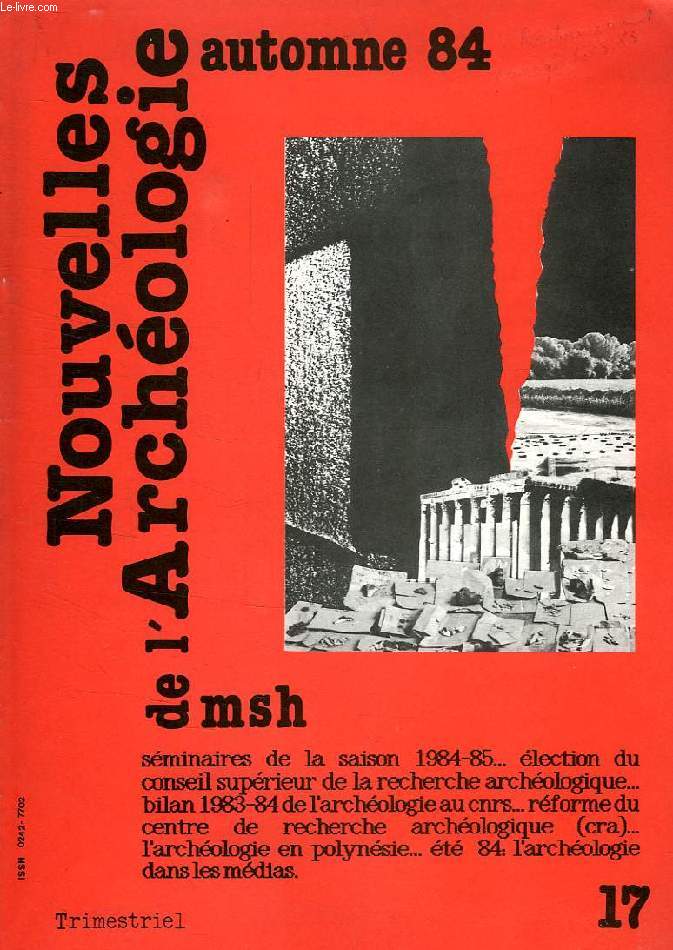 NOUVELLES DE L'ARCHEOLOGIE, N 17, AUTOMNE 1984