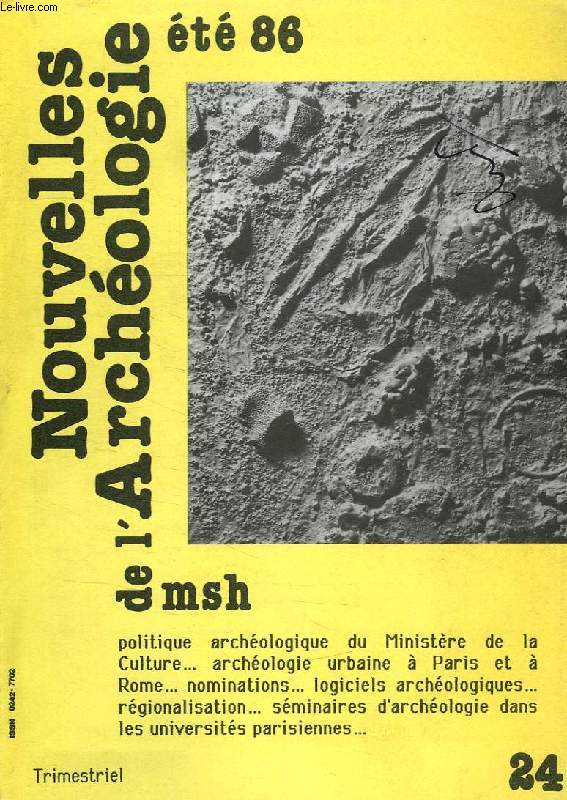 NOUVELLES DE L'ARCHEOLOGIE, N 24, ETE 1986