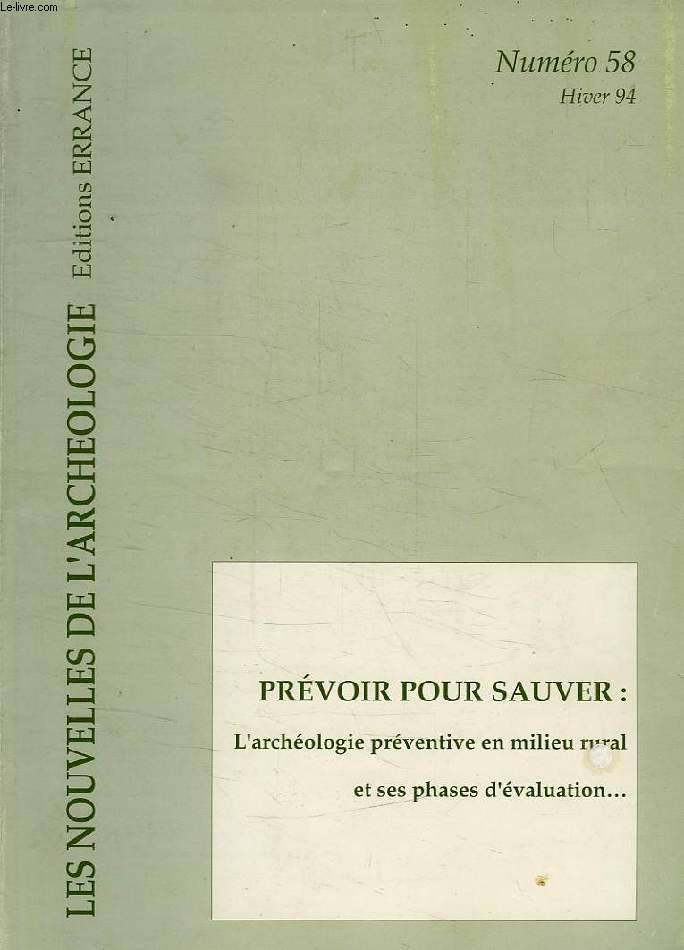 NOUVELLES DE L'ARCHEOLOGIE, N 58, HIVER 1994