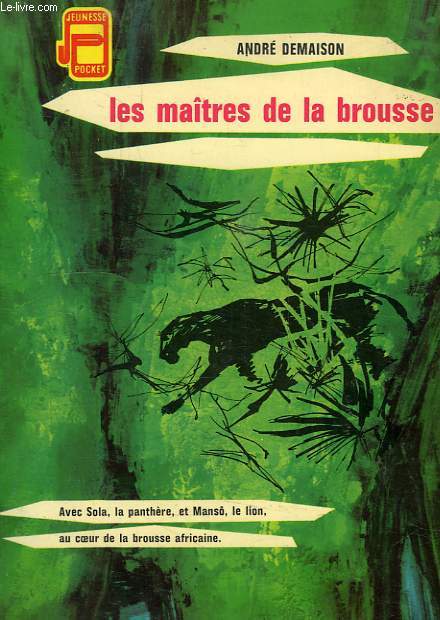 LES MAITRES DE LA BROUSSE