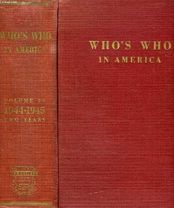 WHO'S WHO IN AMERICA, VOL. 23, 1944-1945, 2 YEARS