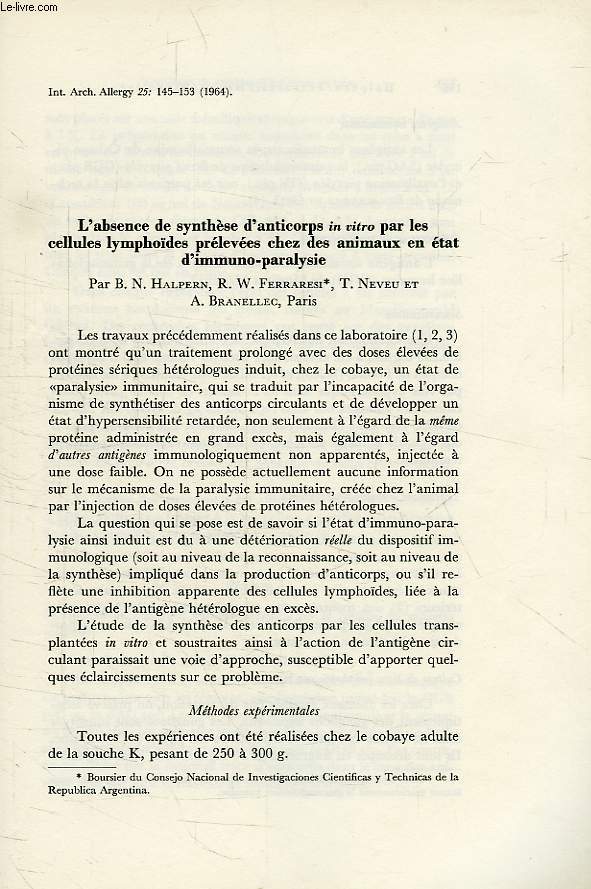 L'ABSENCE DE SYNTHESE D'ANTICORPS IN VITRO PAR LES CELLULES LYMPHOIDES PRELEVEES CHEZ LES ANIMAUX EN ETAT D'IMMUNO-PARALYSIE