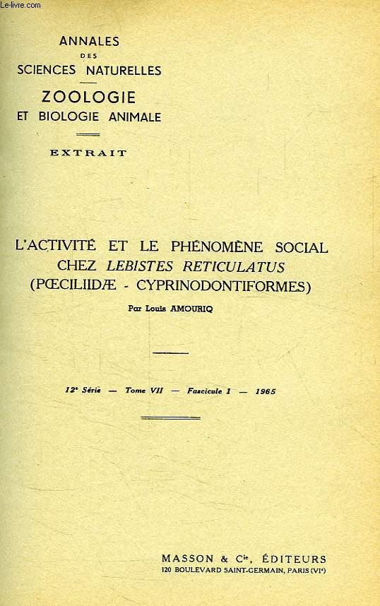 L'ACTIVITE ET LE PHENOMENE SOCIAL CHEZ LEBISTES RETICULATUS (POECILIIDAE, CYPRINODONTIFORMES)