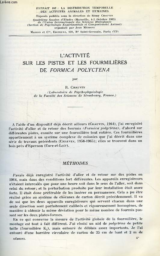 L'ACTIVITE SUR LES PISTES ET LES FOURMILIERES DE FORMICA POLYCTENA