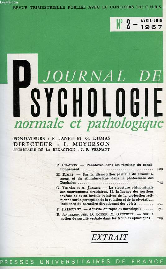 JOURNAL DE PSYCHOLOGIE NORMALE ET PATHOLOGIQUE, N 2, AVRIL-JUIN 1967 (EXTRAIT), PARADOXES DANS LES RESULTATS DU CONDITIONNEMENT