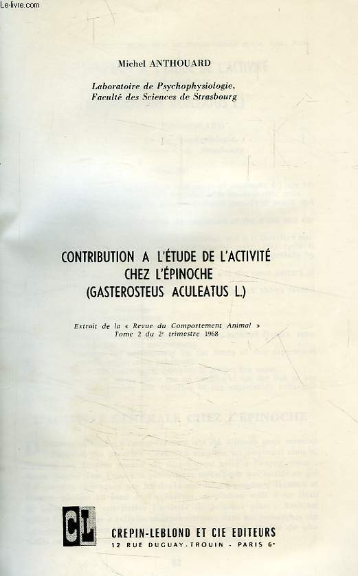 CONTRIBUTION A L'ETUDE DE L'ACTIVITE CHEZ L'EPINOCHE (GASTEROSTEUS ACULEATUS L.)