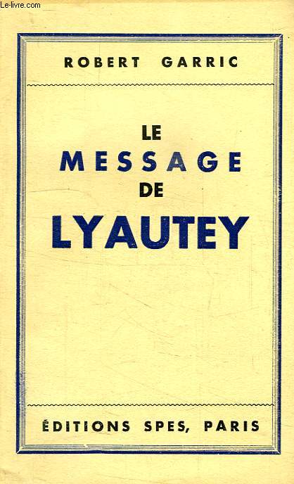 LE MESSAGE DE LYAUTEY