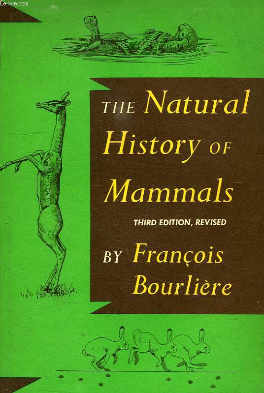 THE NATURAL HISTORY OF MAMMALS