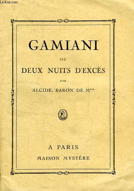 GAMIANI, OU DEUX NUITS D'EXCES