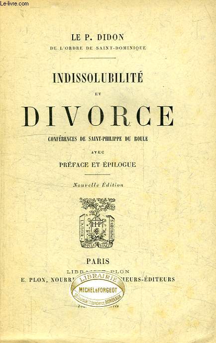 INDISSOLUBILITE ET DIVORCE