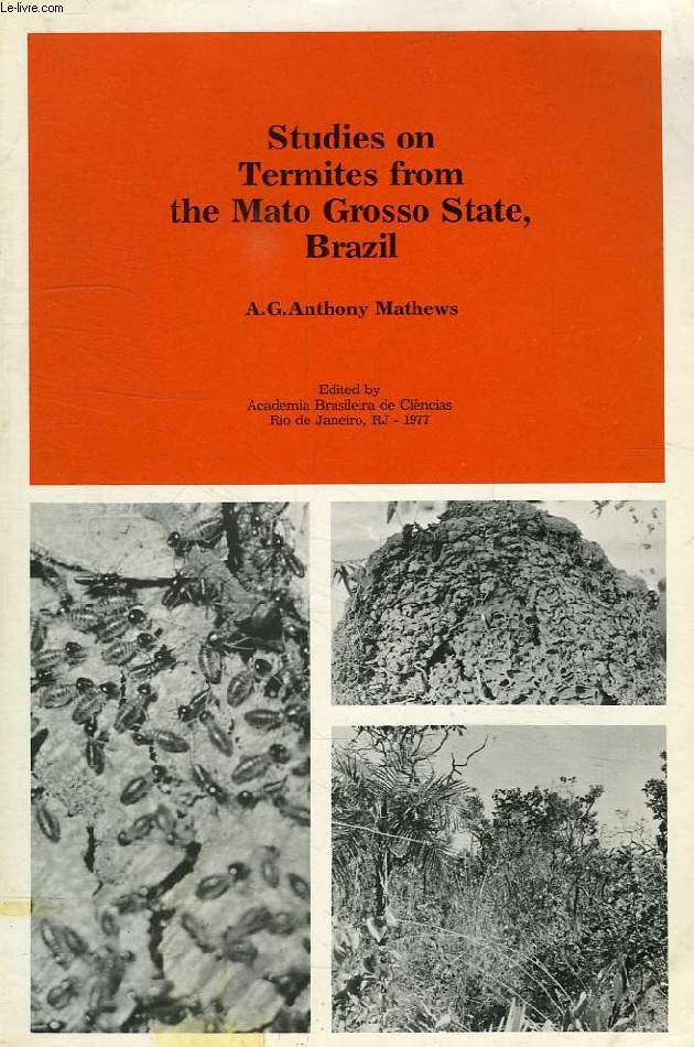 STUDIES ON TERMITES FROM THE MATO GROSSO STATE, BRAZIL