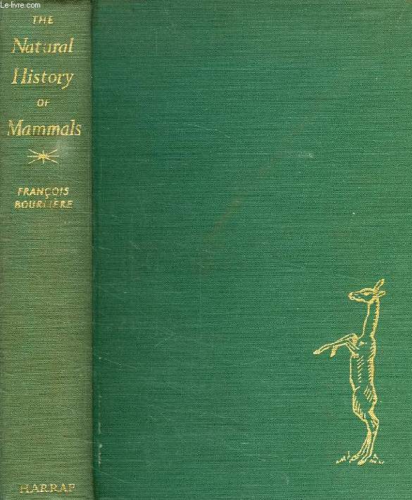 THE NATURAL HISTORY OF MAMMALS