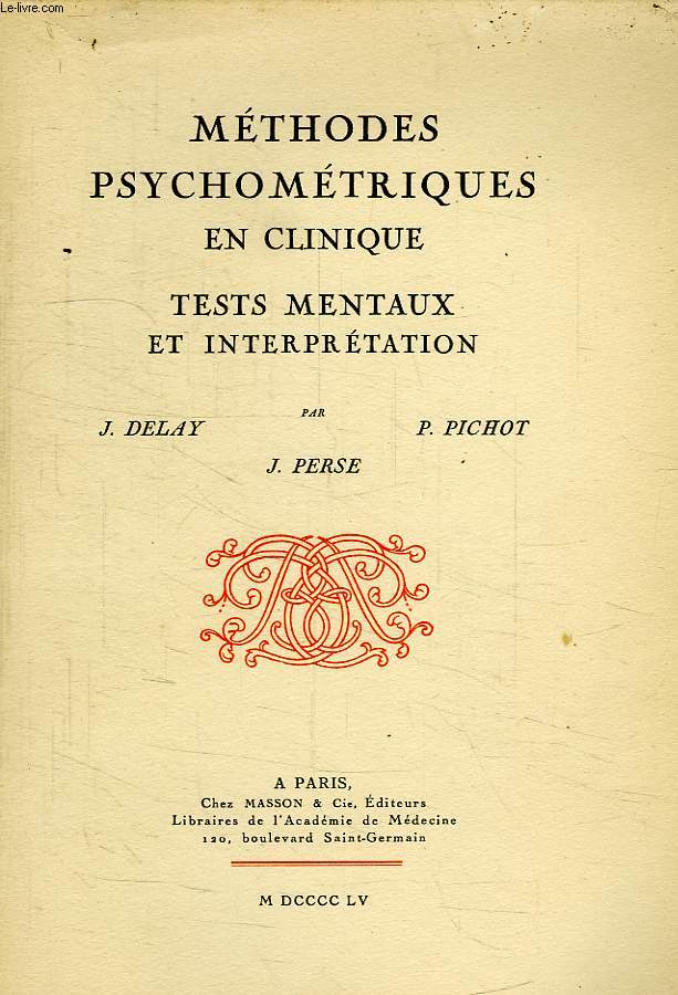 METHODES PSYCHOMETRIQUES EN CLINIQUE, TESTS MENTAUX ET INTERPRETATION