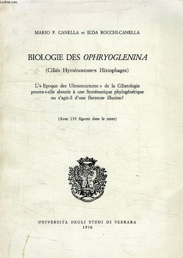 BIOLOGIE DES OPHRYOGLENINA (CILIES HYMENOSTOMES HISTOPHAGES)