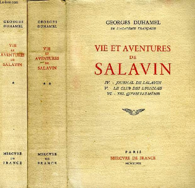 VIE ET AVENTURES DE SALAVIN, 2 TOMES