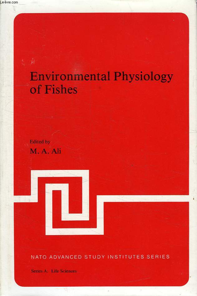 ENVIRONMENTAL PHYSIOLOGY OF FISHES