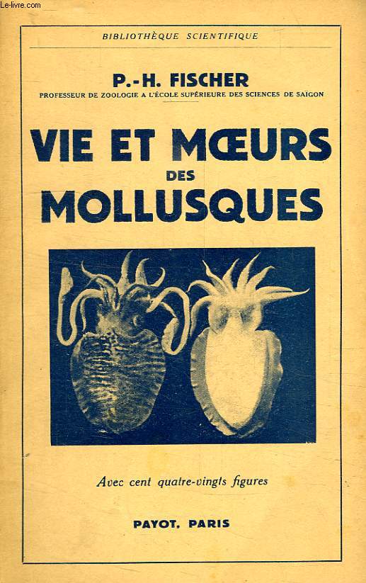 VIE ET MOEURS DES MOLLUSQUES