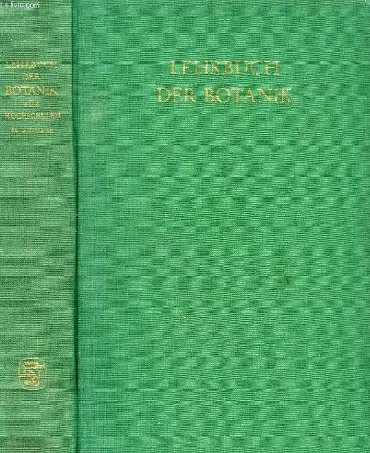 LEHRBUCH DER BOTANIK, FUR HOCHSCHULEN