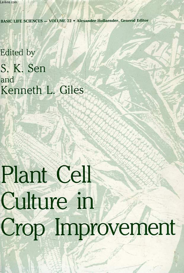 PLANT CELL CULTURE IN CROP IMPROVEMENT