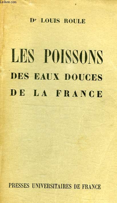 LES POISSONS DES EAUX DOUCES DE LA FRANCE