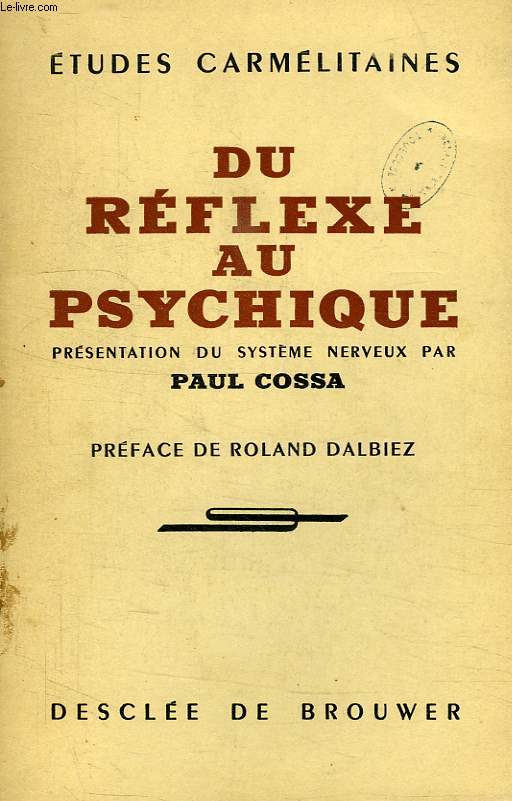 DU REFLEXE AU PSYCHIQUE