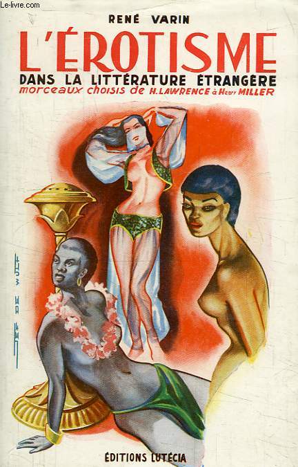 L'EROTISME DANS LA LITTERATURE ETRANGERE, TOME I