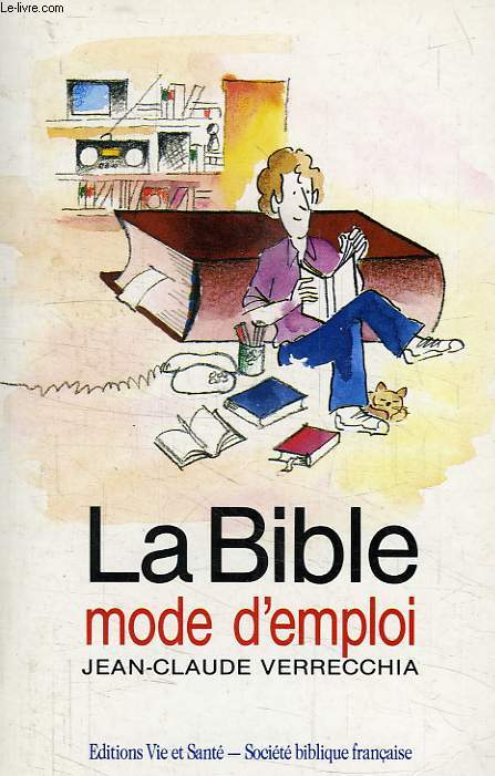 LA BIBLE MODE D'EMPLOI