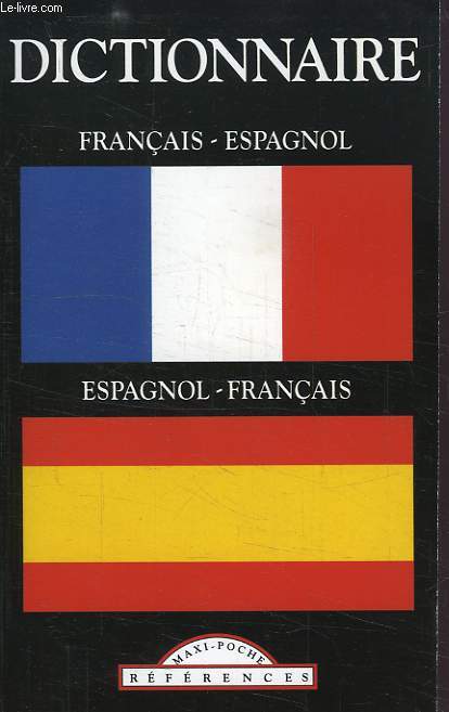 DICTIONNAIRE FRANCAIS-ESPAGNOL, ESPAGNOL-FRANCAIS