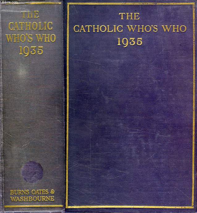 THE CATHOLIC WHO'S WHO 1 YEAR-BOOk, 1935