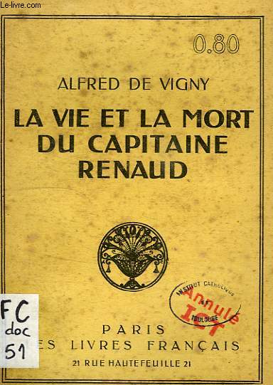 LA VIE ET LA MORT DU CAPITAINE RENAUD, OU LA CANNE DE JONC