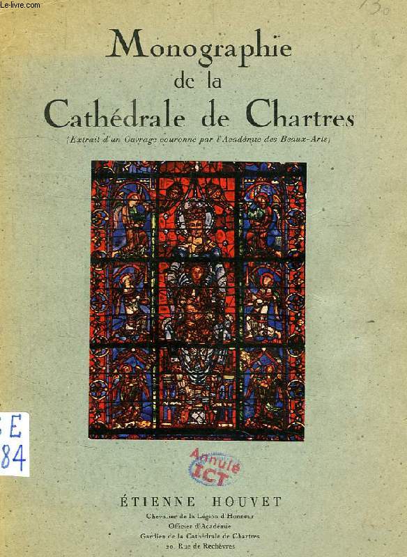 MONOGRAPHIE DE LA CATHEDRALE DE CHARTRES