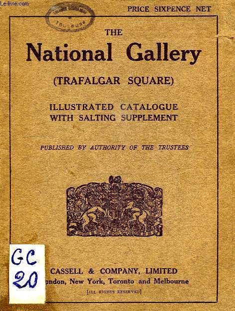 THE NATIONAL GALLERY (TRAFALGAR SQUARE), ILLUSTRATED CATALOGUE