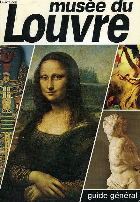 LE MUSEE DU LOUVRE