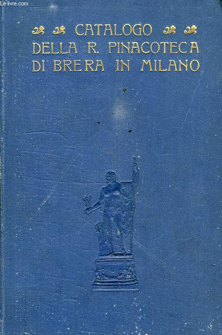 CATALOGO DELLA R. PINACOTECA DI BRERA