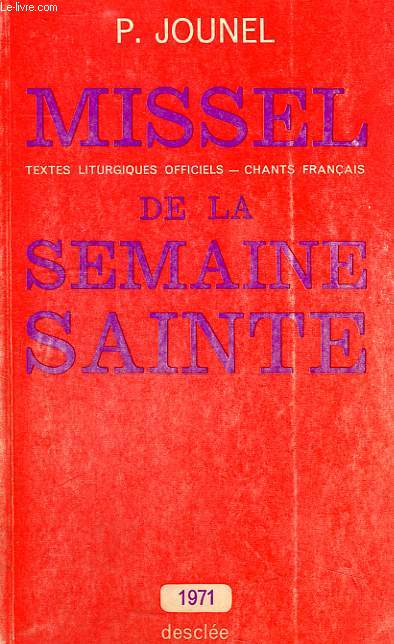 MISSEL DE LA SEMAINE SAINTE, 1971