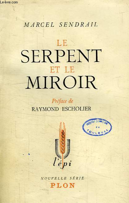 LE SERPENT ET LE MIROIR